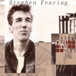 Stephen Fearing - Out To Sea