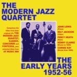 The Modern Jazz Quartet - The Early Years 1952-56 - 2CD