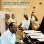 Leroy "Lee" Lovett Orchestra and Quartet - Jazz Dance Party / Lee + 3