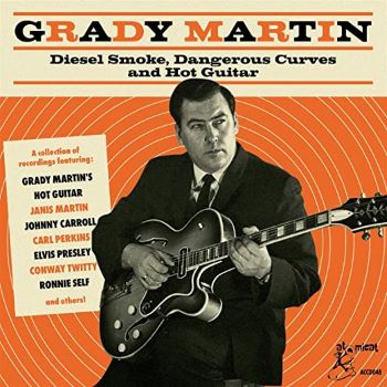 Grady Martin - Diesel Smoke, Dangerous Curves And Hot Guitar
