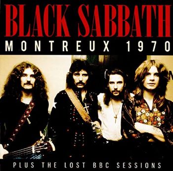 Black Sabbath - Montreux 1970 & The Lost BBC Sessions