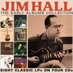 Jim Hall - The Early Albums Collection - 4CD
