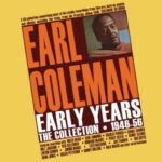 Earl Coleman - Early Years - The Collection 1946-56 - 2CD