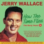 Jerry Wallace - The Early Years 1952-62