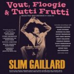 Slim Gaillard - Vout, Floogie & Tutti Frutti: Selected Recordings 1938-53 - 2CD